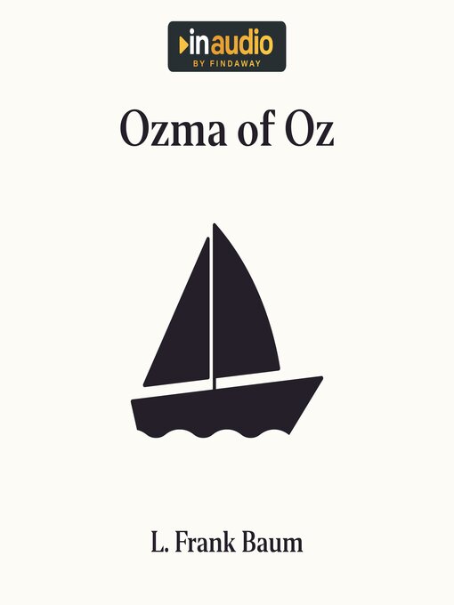 Title details for Ozma of Oz by L. Frank Baum - Available